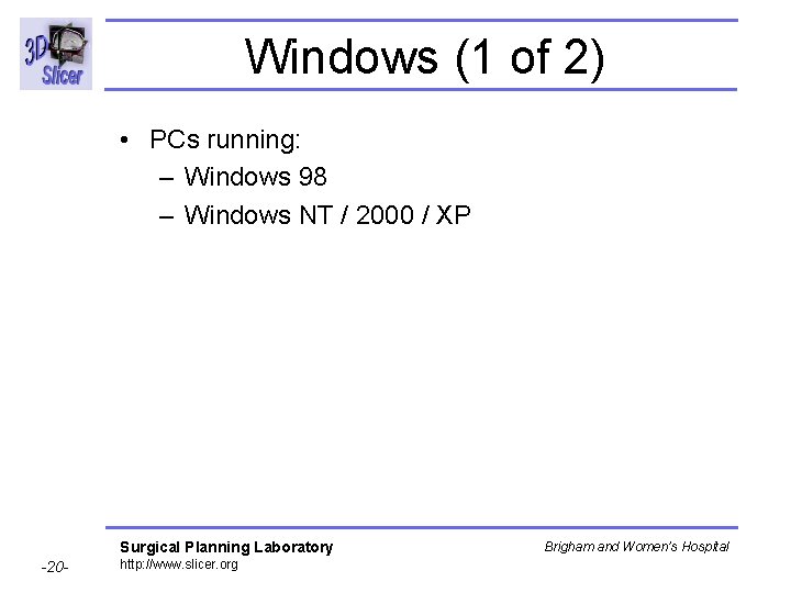 Windows (1 of 2) • PCs running: – Windows 98 – Windows NT / Windows (1 of 2) • PCs running: – Windows 98 – Windows NT /