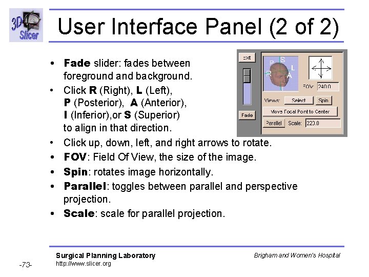 User Interface Panel (2 of 2) • Fade slider: fades between foreground and background. User Interface Panel (2 of 2) • Fade slider: fades between foreground and background.