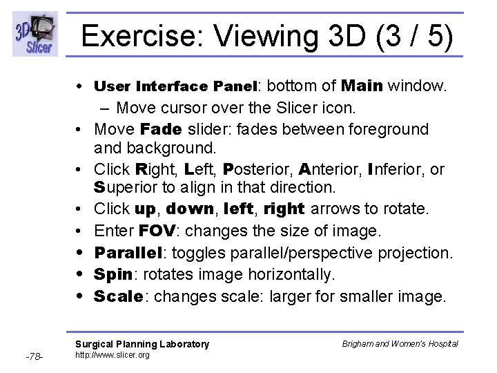 Exercise: Viewing 3 D (3 / 5) • User Interface Panel: bottom of Main Exercise: Viewing 3 D (3 / 5) • User Interface Panel: bottom of Main