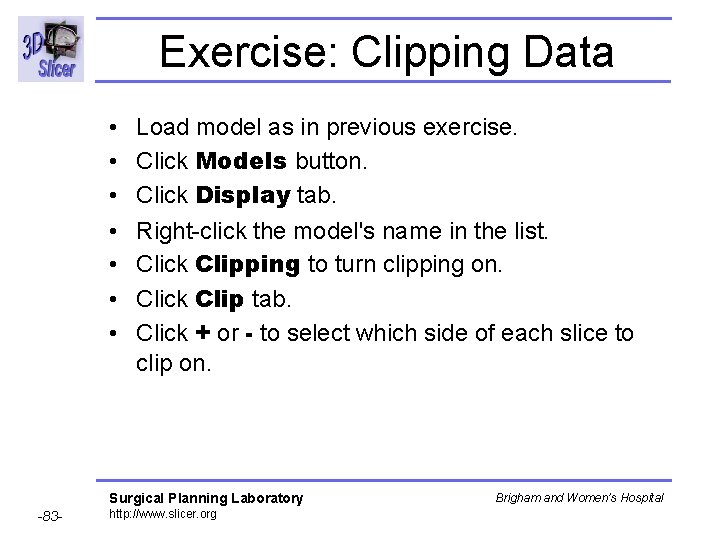 Exercise: Clipping Data • • Load model as in previous exercise. Click Models button. Exercise: Clipping Data • • Load model as in previous exercise. Click Models button.