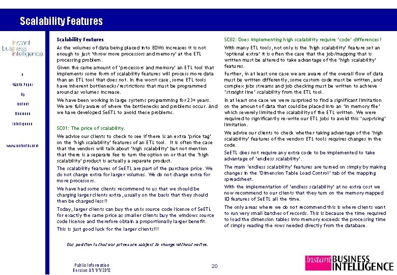 Scalability Features A White Paper by Instant Business Intelligence www. instantbi. com Scalability Features