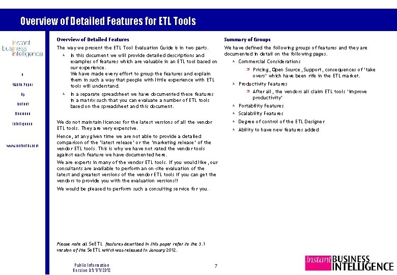 Overview of Detailed Features for ETL Tools Overview of Detailed Features Summary of Groups