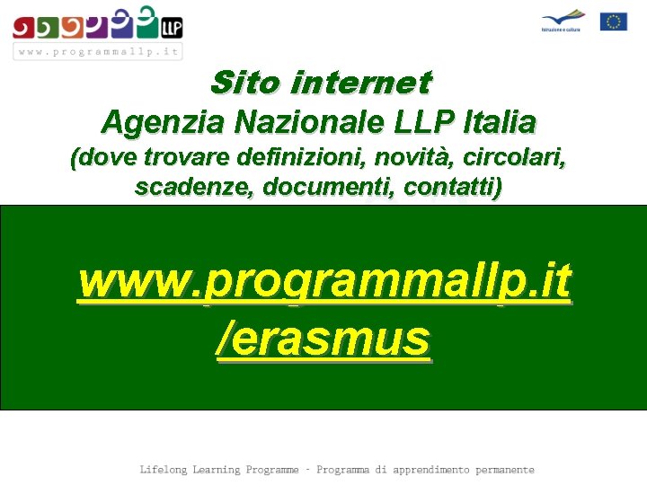 Sito internet Agenzia Nazionale LLP Italia (dove trovare definizioni, novità, circolari, scadenze, documenti, contatti)