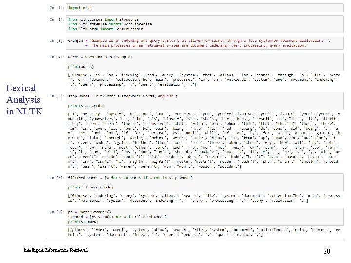 Lexical Analysis in NLTK Intelligent Information Retrieval 20 