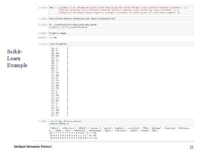 Scikit. Learn Example Intelligent Information Retrieval 21 