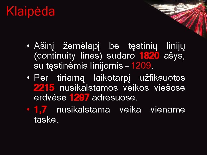 Klaipėda • Ašinį žemėlapį be tęstinių linijų (continuity lines) sudaro 1820 ašys, su tęstinėmis