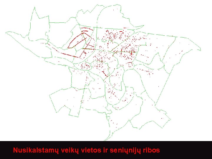 Nusikalstamų veikų vietos ir seniųnijų ribos 