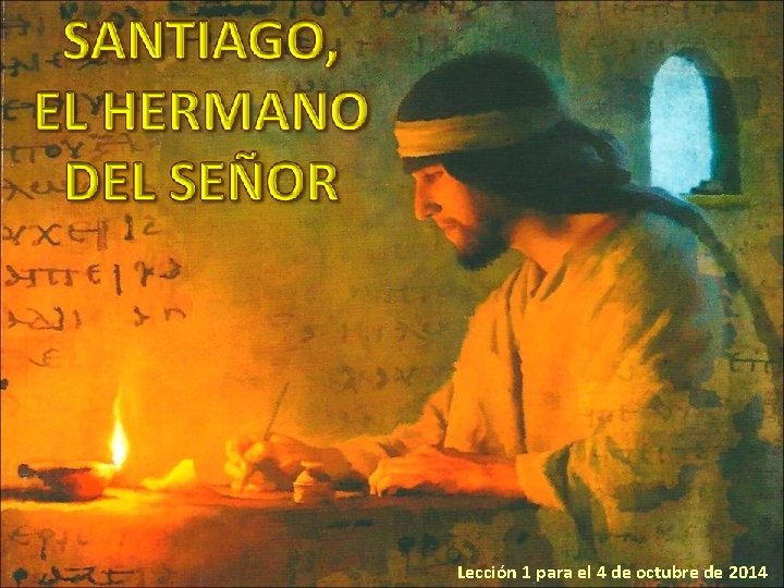 Lección 1 para el 4 de octubre de 2014 