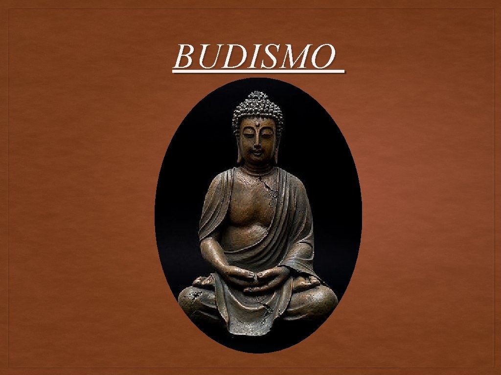 BUDISMO 