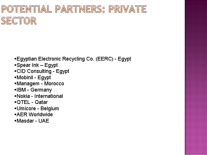 §Egyptian Electronic Recycling Co. (EERC) - Egypt §Spear Ink – Egypt §CID Consulting - §Egyptian Electronic Recycling Co. (EERC) - Egypt §Spear Ink – Egypt §CID Consulting -
