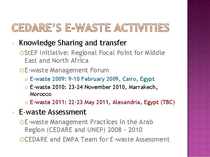 Knowledge Sharing and transfer St. EP Initiative: Regional Focal Point for Middle East Knowledge Sharing and transfer St. EP Initiative: Regional Focal Point for Middle East