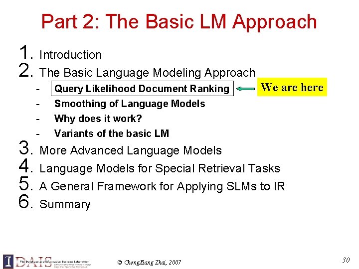 Part 2: The Basic LM Approach 1. Introduction 2. The Basic Language Modeling Approach