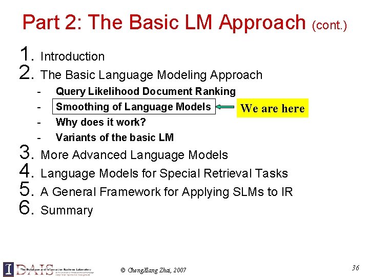 Part 2: The Basic LM Approach (cont. ) 1. Introduction 2. The Basic Language