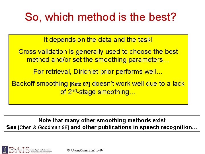 So, which method is the best? It depends on the data and the task!