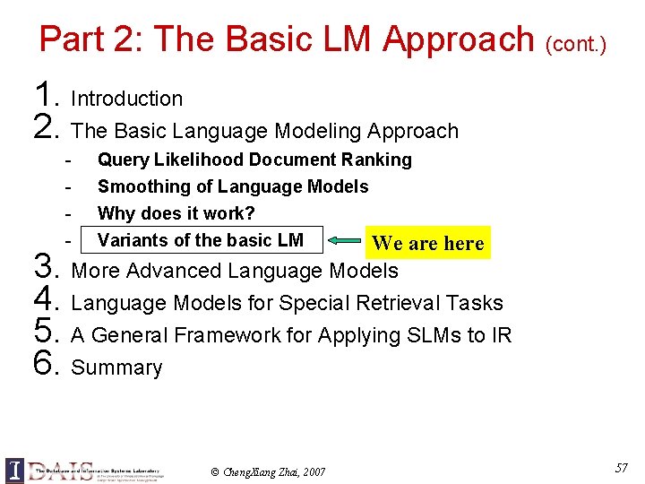 Part 2: The Basic LM Approach (cont. ) 1. Introduction 2. The Basic Language