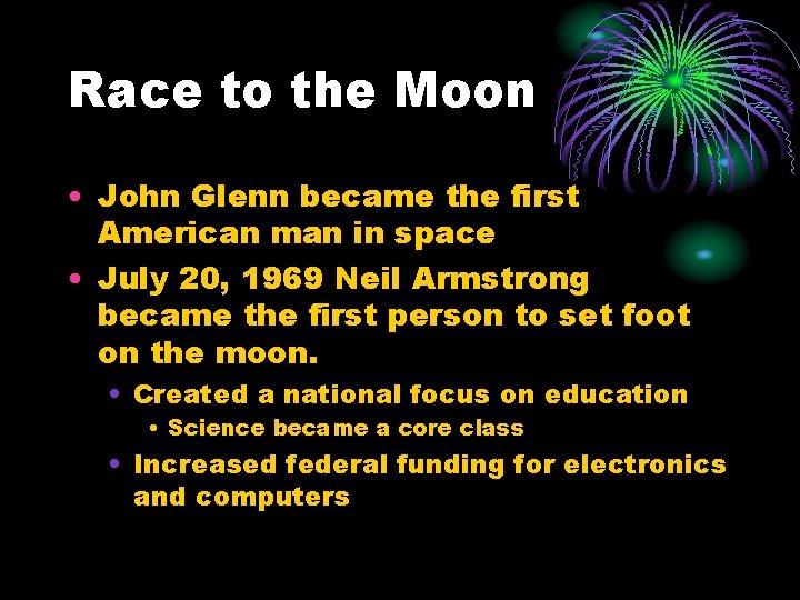 Race to the Moon • John Glenn became the first American man in space Race to the Moon • John Glenn became the first American man in space