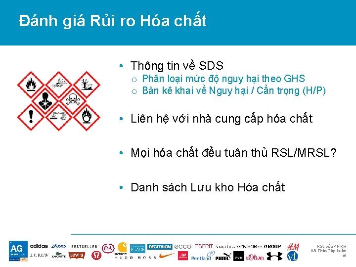 Đánh giá Rủi ro Hóa chất • Thông tin về SDS o Phân loại