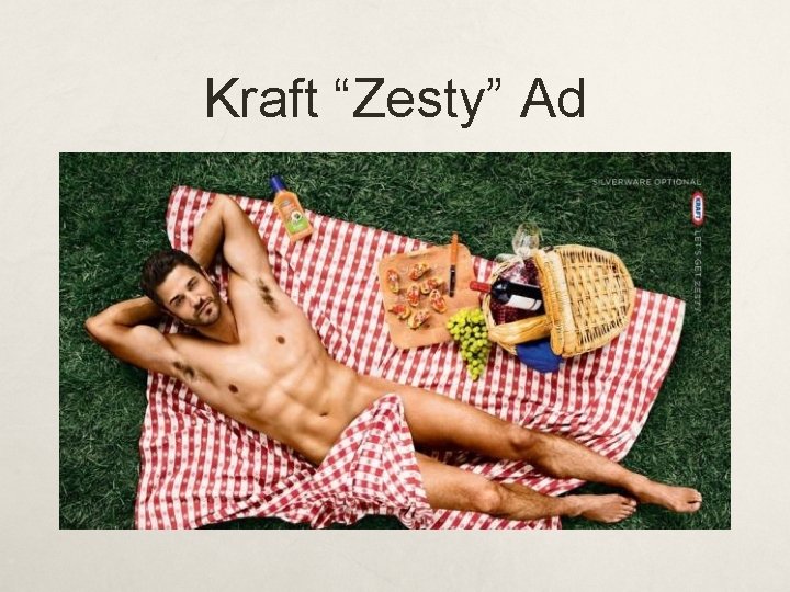 Kraft “Zesty” Ad Kraft “Zesty” Ad