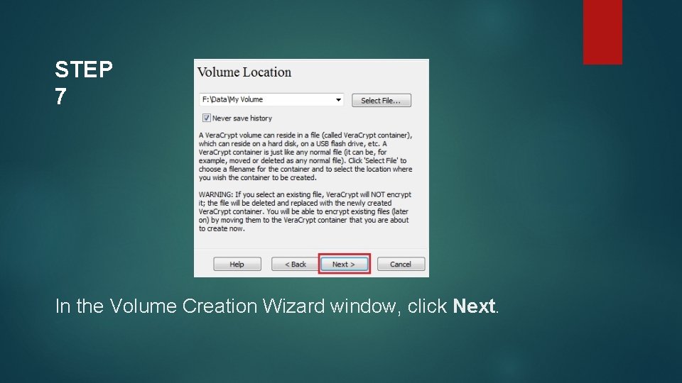 STEP 7 In the Volume Creation Wizard window, click Next. STEP 7 In the Volume Creation Wizard window, click Next.
