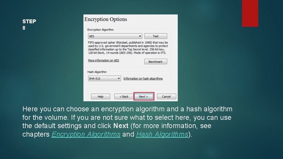 STEP 8 Here you can choose an encryption algorithm and a hash algorithm for STEP 8 Here you can choose an encryption algorithm and a hash algorithm for