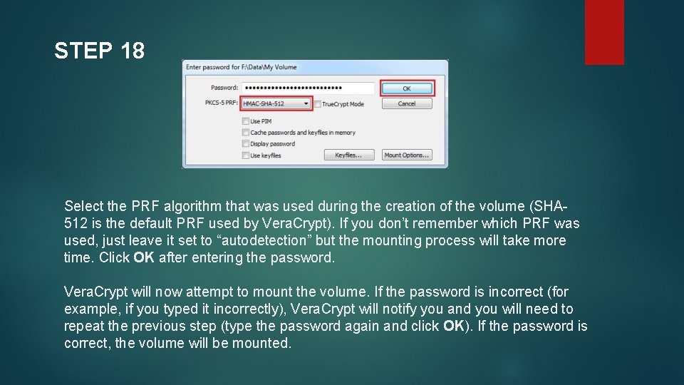 STEP 18 Select the PRF algorithm that was used during the creation of the STEP 18 Select the PRF algorithm that was used during the creation of the