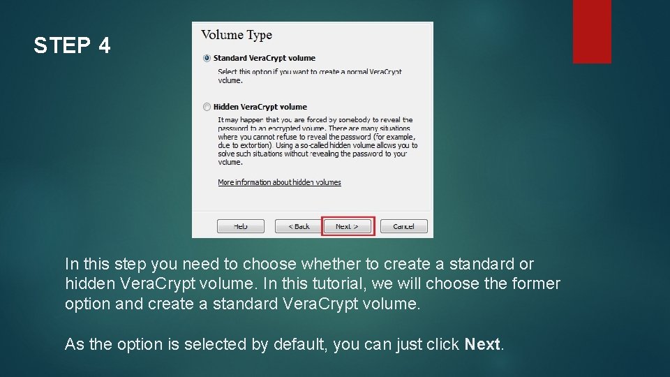 STEP 4 In this step you need to choose whether to create a standard STEP 4 In this step you need to choose whether to create a standard