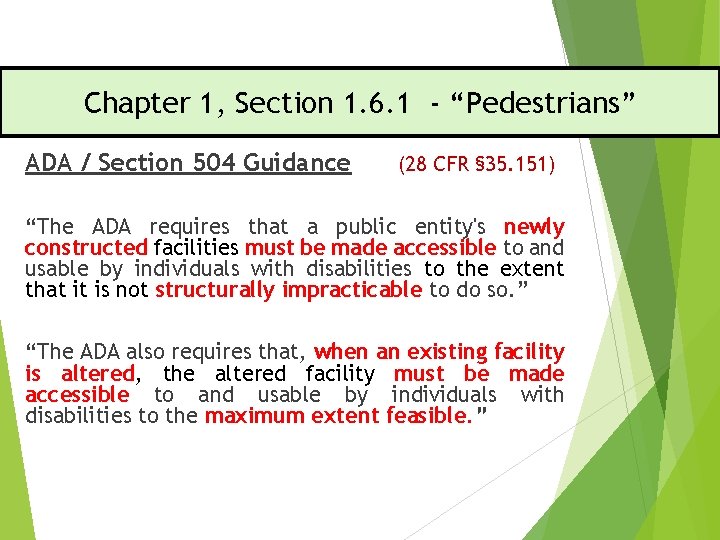 Chapter 1, Section 1. 6. 1 - “Pedestrians” ADA / Section 504 Guidance (28