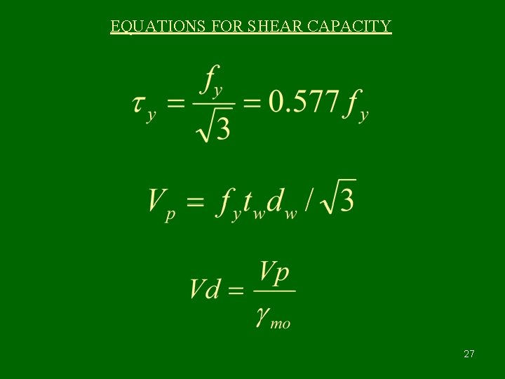 EQUATIONS FOR SHEAR CAPACITY 27 