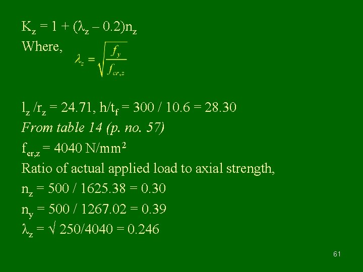 Kz = 1 + (λz – 0. 2)nz Where, lz /rz = 24. 71,