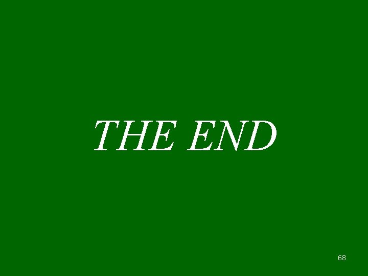 THE END 68 