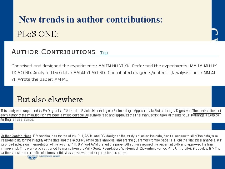 New trends in author contributions: PLo. S ONE: But also elsewhere 