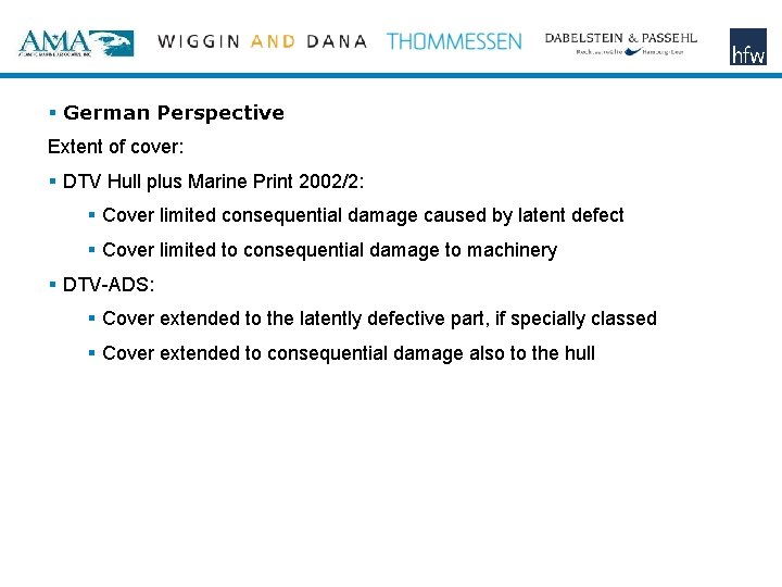 § German Perspective Extent of cover: § DTV Hull plus Marine Print 2002/2: §