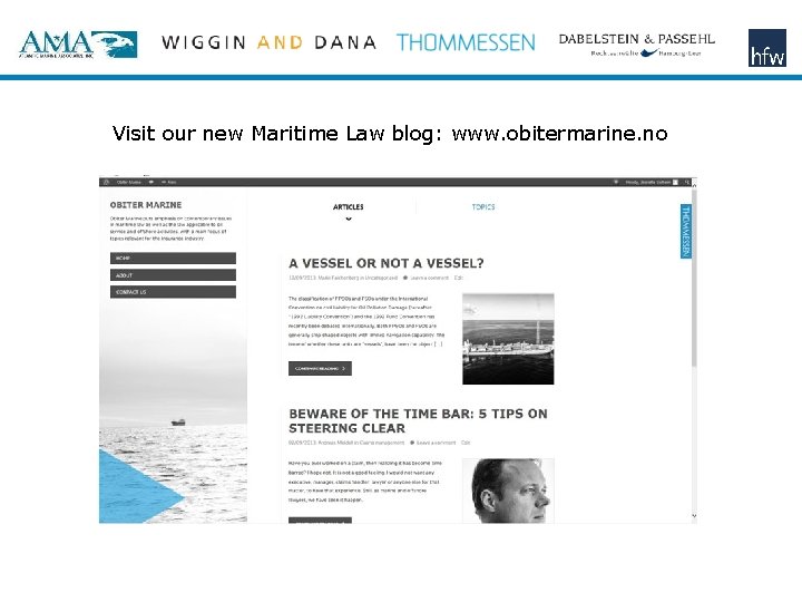 Visit our new Maritime Law blog: www. obitermarine. no 