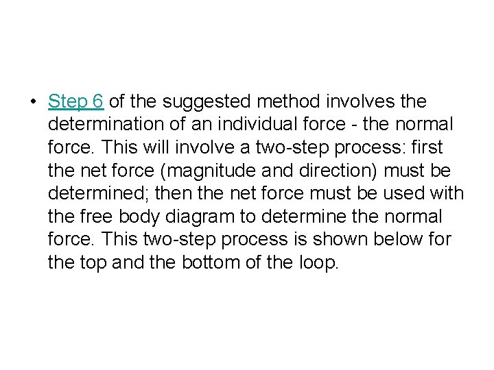  • Step 6 of the suggested method involves the determination of an individual