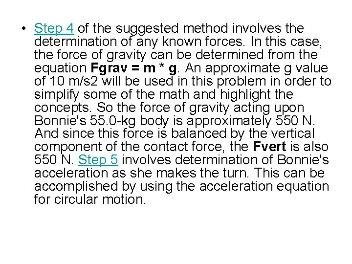  • Step 4 of the suggested method involves the determination of any known