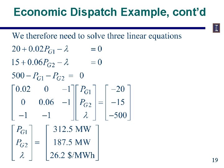 Economic Dispatch Example, cont’d 19 