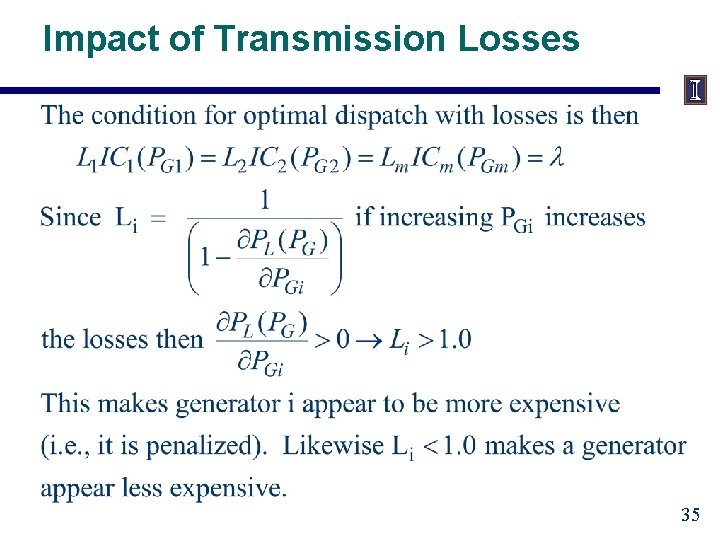 Impact of Transmission Losses 35 