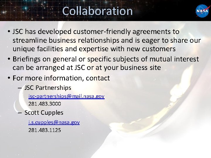 Collaboration • JSC has developed customer-friendly agreements to streamline business relationships and is eager
