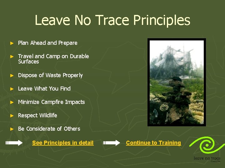 Leave No Trace Principles ► Plan Ahead and Prepare ► Travel and Camp on