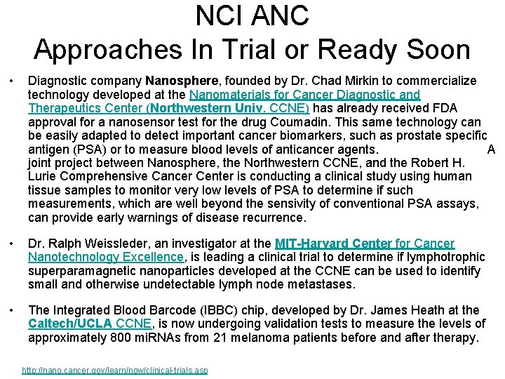 NCI ANC Approaches In Trial or Ready Soon • Diagnostic company Nanosphere, founded by