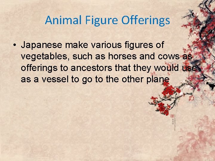 Animal Figure Offerings • Japanese make various figures of vegetables, such as horses and Animal Figure Offerings • Japanese make various figures of vegetables, such as horses and