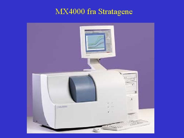 MX 4000 fra Stratagene 