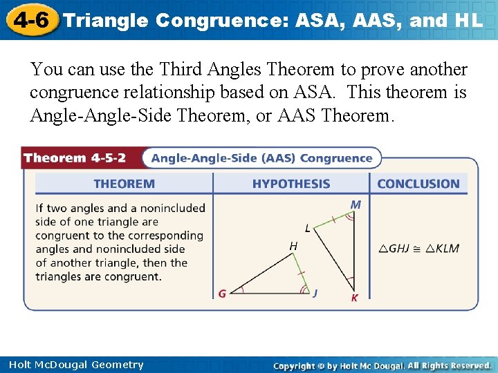 4 -6 Triangle Congruence: ASA, AAS, and HL You can use the Third Angles