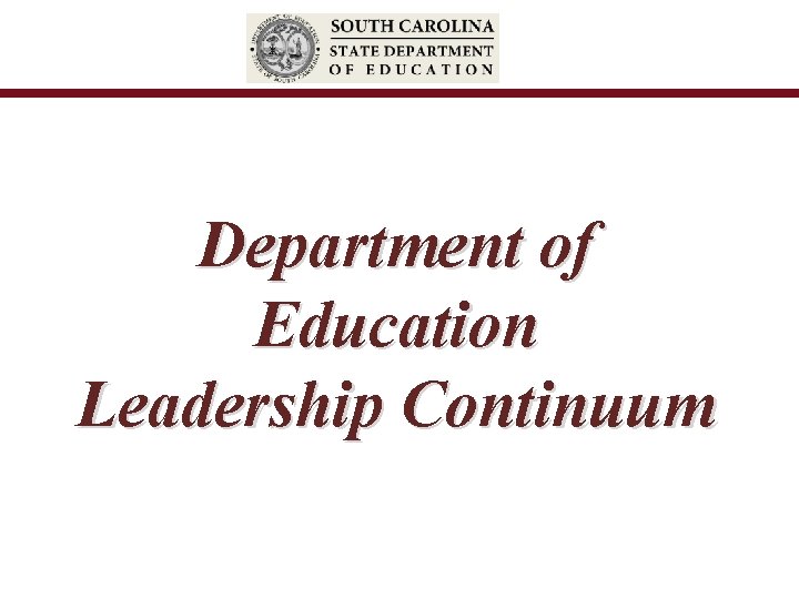 Department of Education Leadership Continuum 