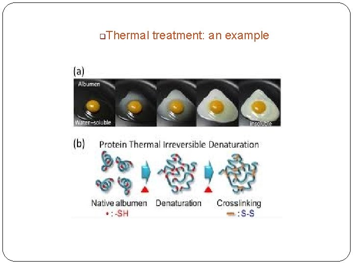 q Thermal treatment: an example 