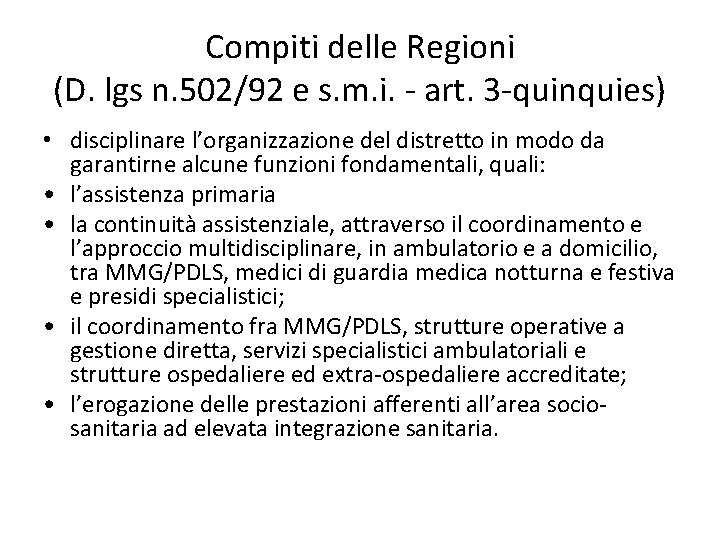 Compiti delle Regioni (D. lgs n. 502/92 e s. m. i. - art. 3