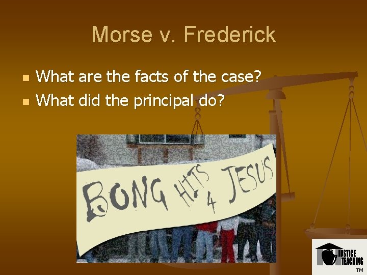 Morse v. Frederick n n What are the facts of the case? What did