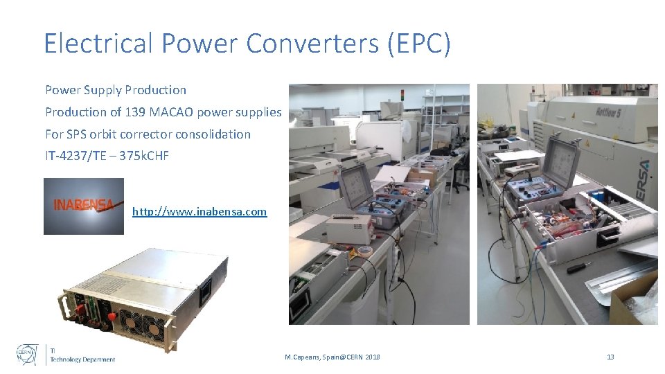 Electrical Power Converters (EPC) Power Supply Production of 139 MACAO power supplies For SPS