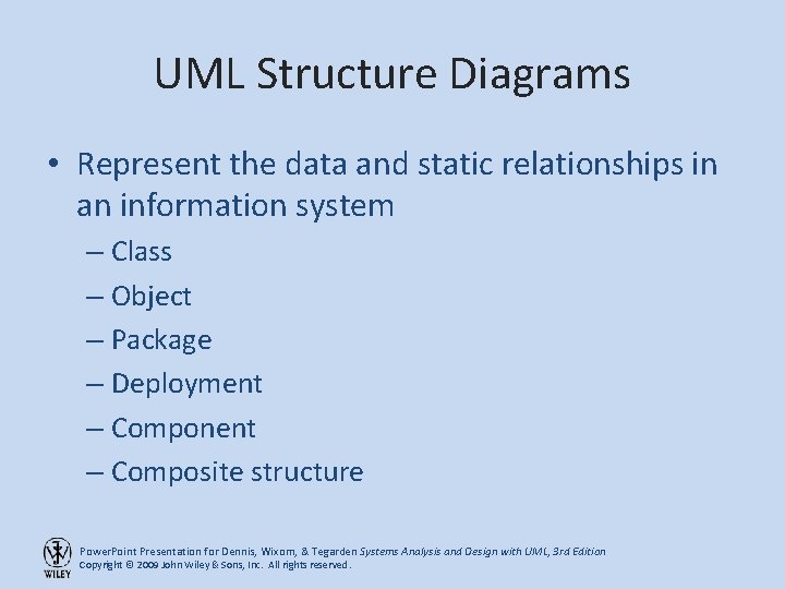 UML Structure Diagrams • Represent the data and static relationships in an information system