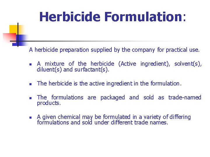 Herbicide Formulation: A herbicide preparation supplied by the company for practical use. n n